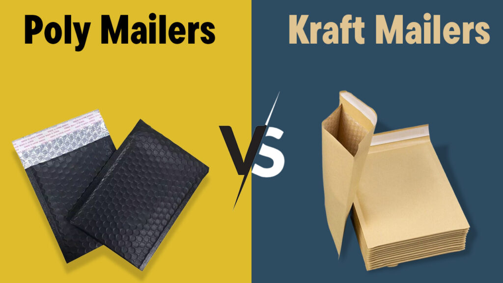 Kraft vs Poly Bubble Mailers: Pros, Cons, and Best Uses